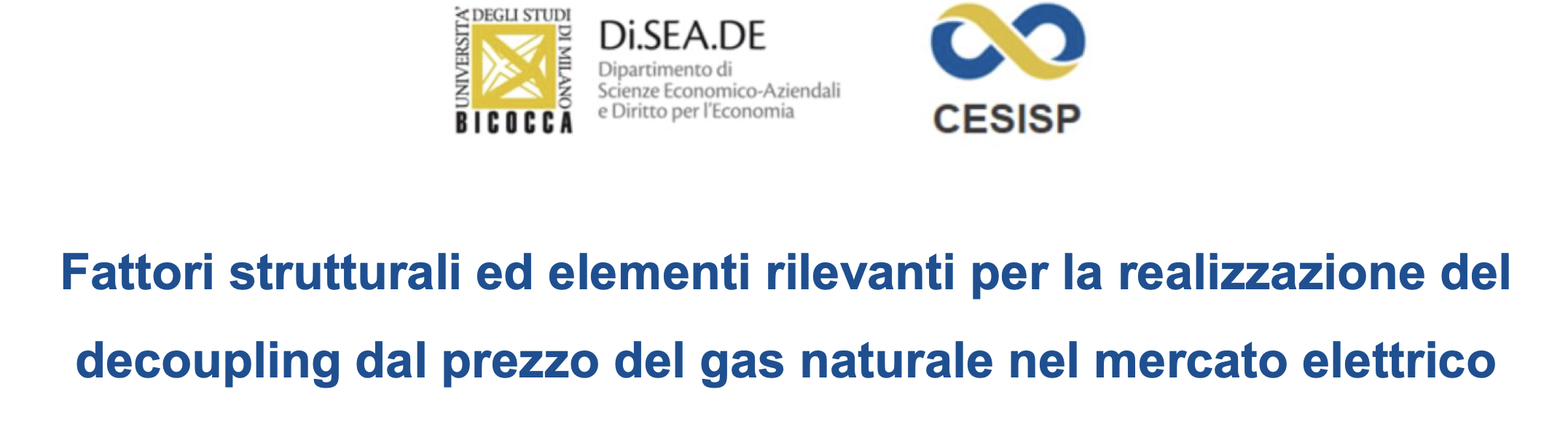 Fattori strutturali ed elementi rilevanti per la realizzazione del decoupling dal prezzo del gas naturale nel mercato elettrico